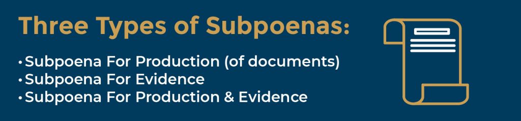 Three Types Of Subpoenas